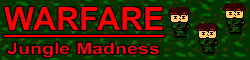 Warfare -- JungleMadness